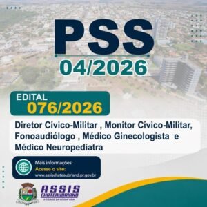Assis Chateaubriand abre novo PSS com salários de até R$ 17,3 mil